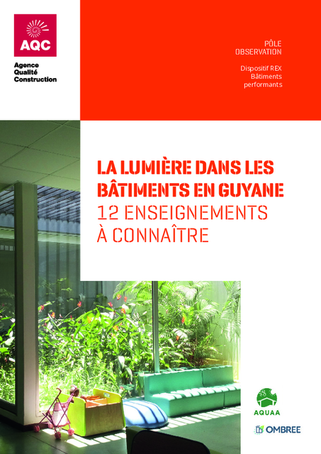 La lumière dans les bâtiments en Guyane – 12 enseignements à connaître