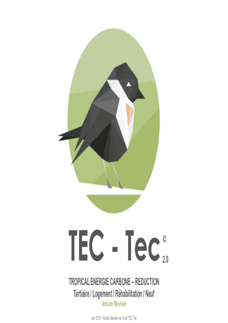 TEC-Tec 2.0 – Evaluation Carbone et énergie – Logements, tertiaire, neuf, réhabilitation – Guide utilisateur