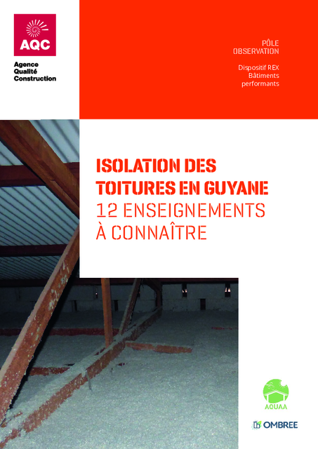 ISOLATION DES TOITURES EN GUYANE 12 ENSEIGNEMENTS À CONNAÎTRE