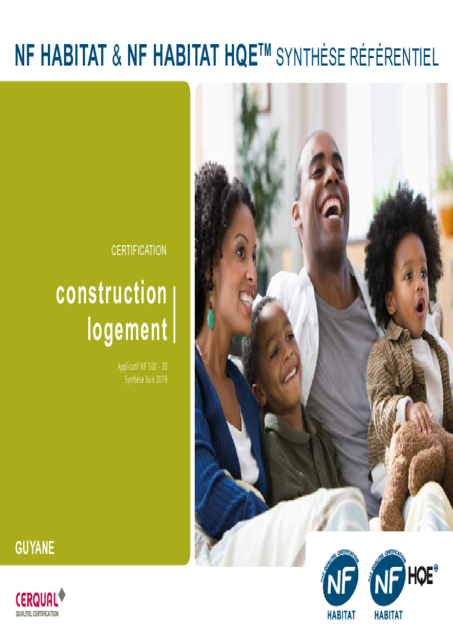 Synthèse du référentiel NF Habitat – NF Habitat HQE Construction Guyane