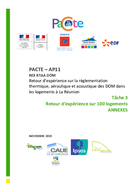 RETOUR D’EXPERIENCE SUR LA REGLEMENTATION THERMIQUE, AERAULIQUE ET ACOUSTIQUE DES DOM DANS LES LOGEMENTS – Annexes