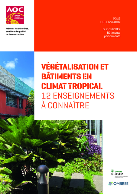 12 enseignements à connaître – Végétalisation et bâtiments en climat tropical