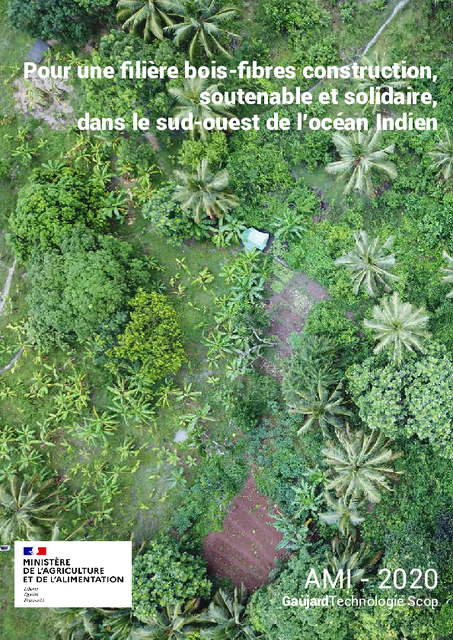 Pour une filière bois-fibres construction, soutenable et solidaire, dans le sud-ouest de l’océan Indien