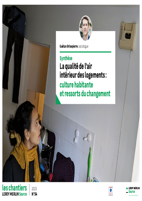 Synthèse – La qualité de l’air intérieur des logements : culture habitante et ressorts du changement