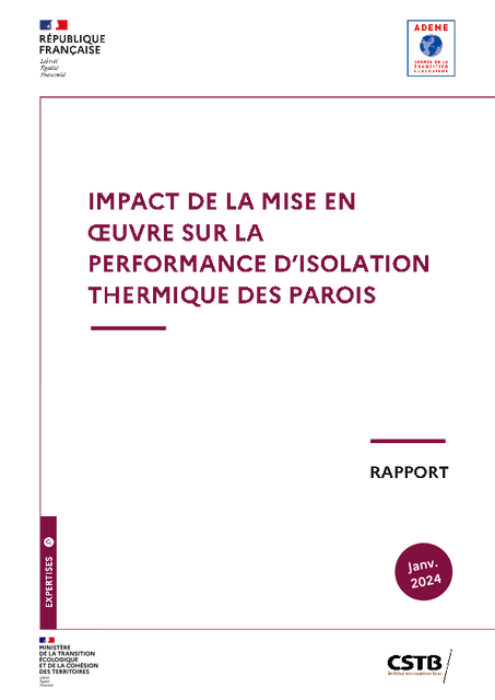 Impact de la mise en œuvre sur la performance d’isolation thermique des parois