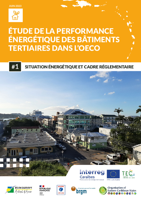 Etude de la performance énergétique des bâtiments tertiaires dans l’OECO : situation énergétique et cadre règlementaire