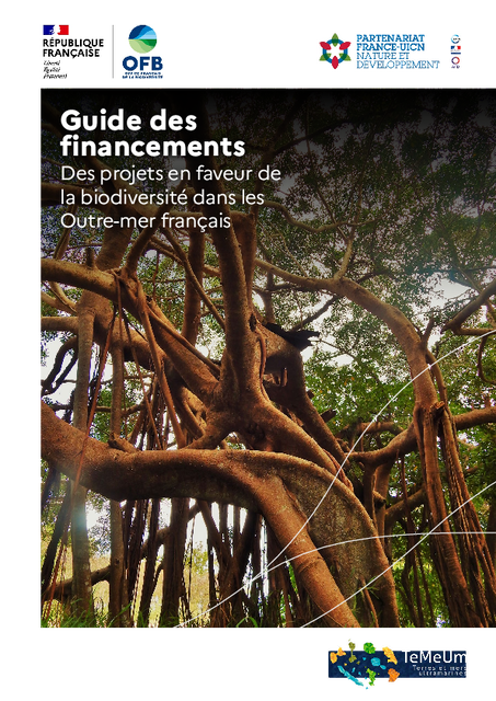 Guide des financements des projets en faveur de la biodiversité dans les Outre-mer français