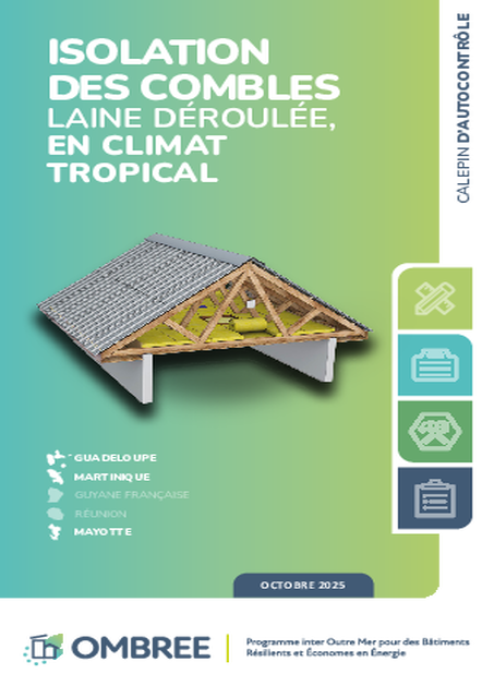 Calepin d’autocontrôle ISOLATION DES COMBLES LAINE DÉROULÉE – Antilles et Mayotte