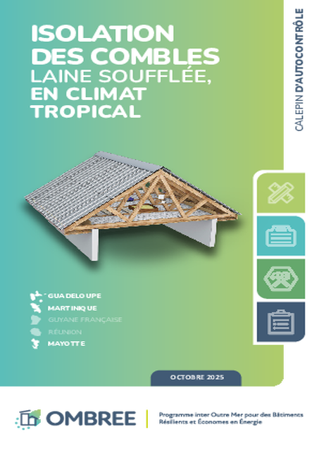 CALEPIN D’AUTOCONTRÔLE ISOLATION DES COMBLES LAINE SOUFFLÉE – Antilles et Mayotte