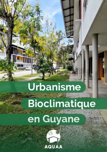 Guide de l’urbanisme bioclimatique en Guyane